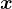 \large\boldsymbol{x_}